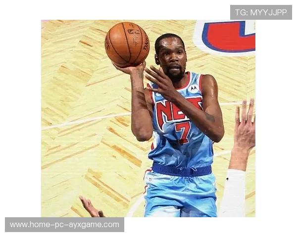 杜兰特终场前强势补篮，篮网在关键一战胜出